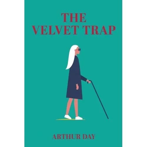 The Velvet Trap