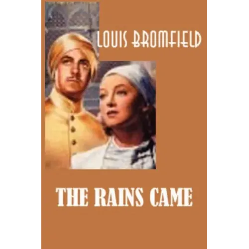 The Rains Came