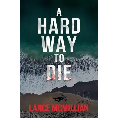 A Hard Way to Die