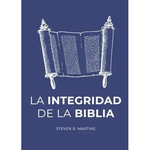 La Integridad de la Biblia