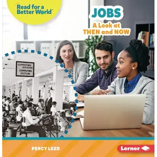 Jobs: A Look at Then and Now