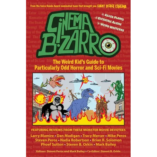 Cinema Bizarro - The Weird Kid's Guide to Particularly Odd Horror and Sci-Fi Movies