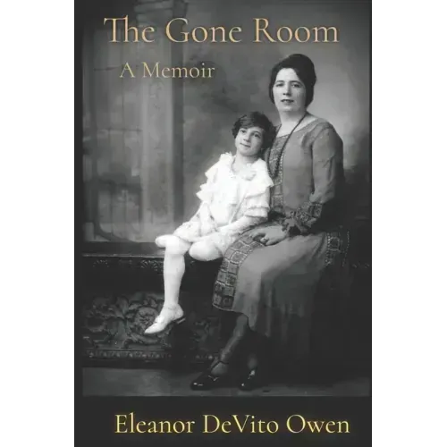 The Gone Room: A Memoir