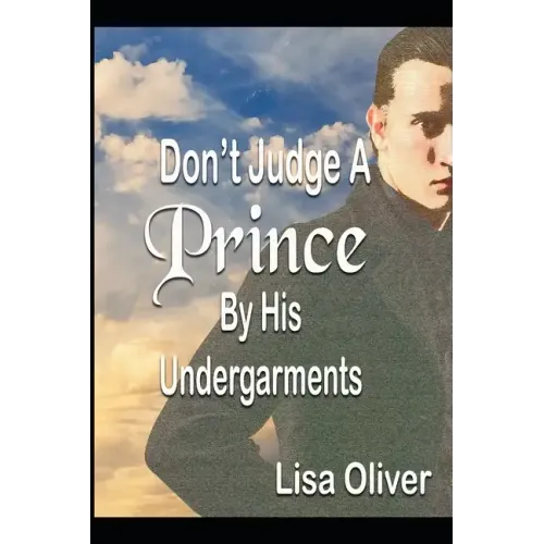 Don't Judge A Prince By His Undergarments: Another MM arranged marriages between a King and Prince