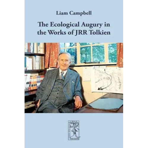 The Ecological Augury in the Works of JRR Tolkien