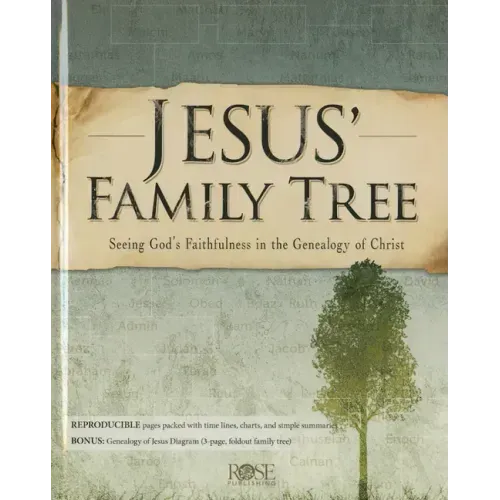 Jesus' Family Tree: Seeing God's Faithfulness Through the Genealogy of Christ