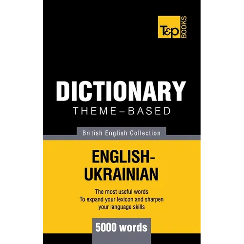 Theme-based dictionary British English-Ukrainian - 5000 words