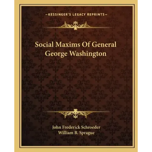 Social Maxims of General George Washington