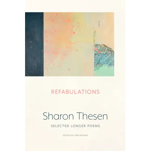 Refabulations: Selected Longer Poems