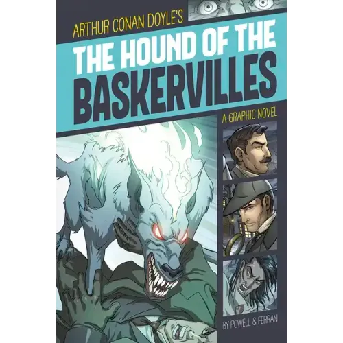 The Hound of the Baskervilles: A Graphic Novel