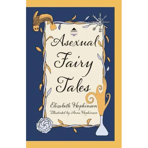 Asexual Fairy Tales