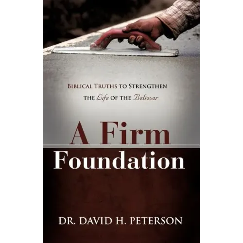 A Firm Foundation