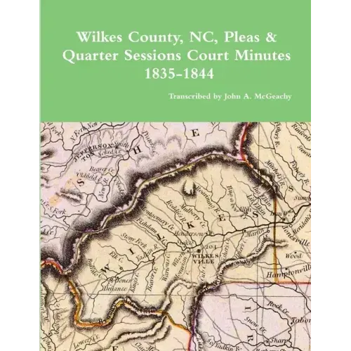 Wilkes County, NC, P&Q Minutes, 1835-1844