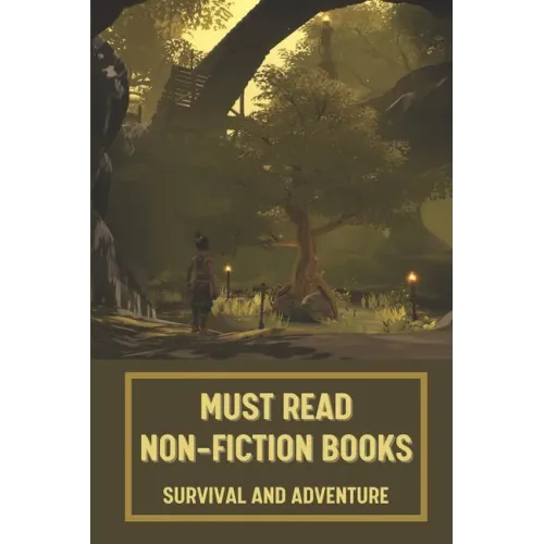 Must Read Non-Fiction Books: Survival And Adventure: Science Fiction Novel