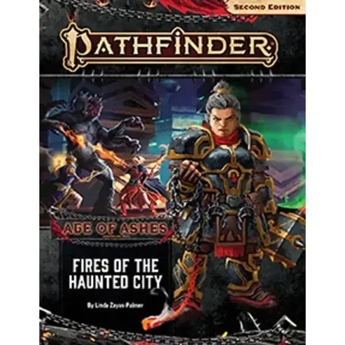 Pathfinder Adventure Path: Fires of the Haunted City (Age of Ashes 4 of 6) [P2]