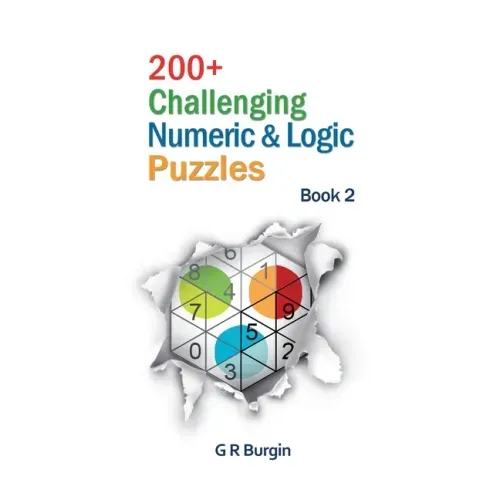 200+ Challenging Numeric & Logic Puzzles