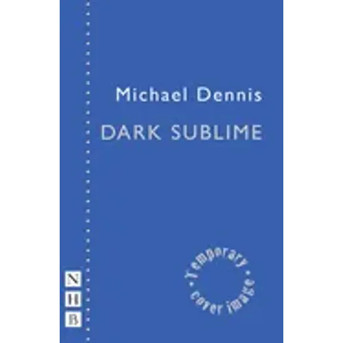 Dark Sublime