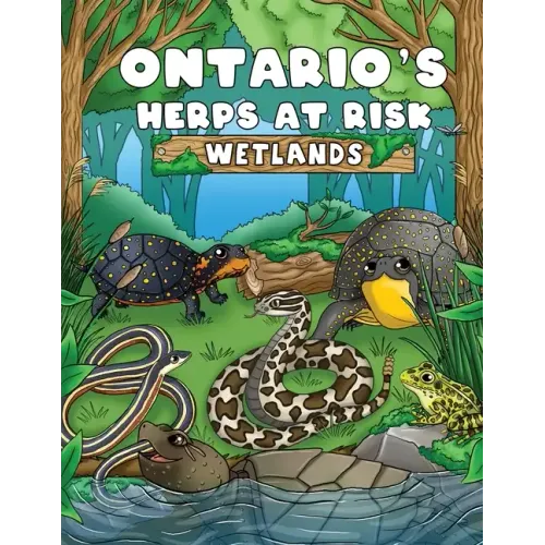 Ontario's Herps At Risk Wetlands
