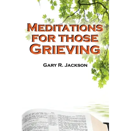 Meditations for Those Grieving