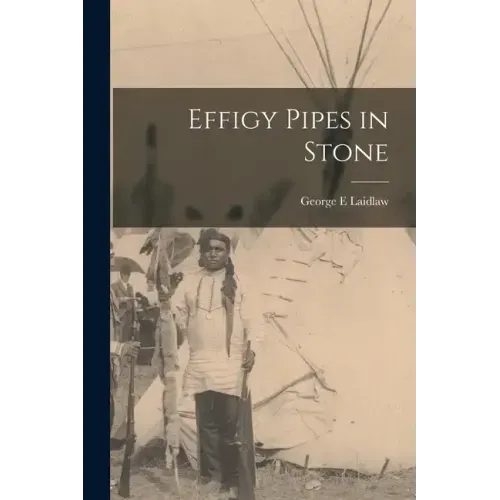 Effigy Pipes in Stone