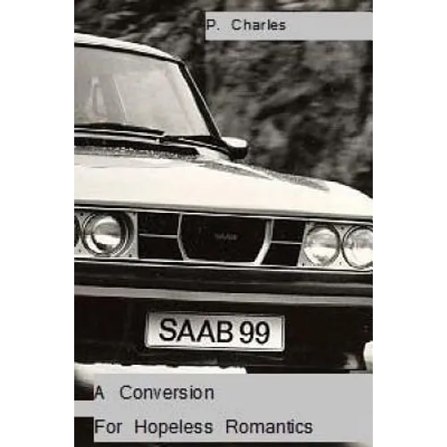 A Conversion For Hopeless Romantics
