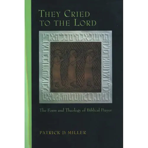 They Cried to the Lord