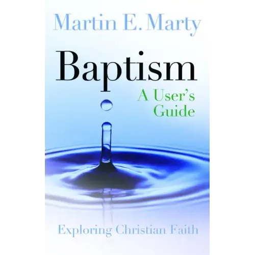 Baptism: A User's Guide