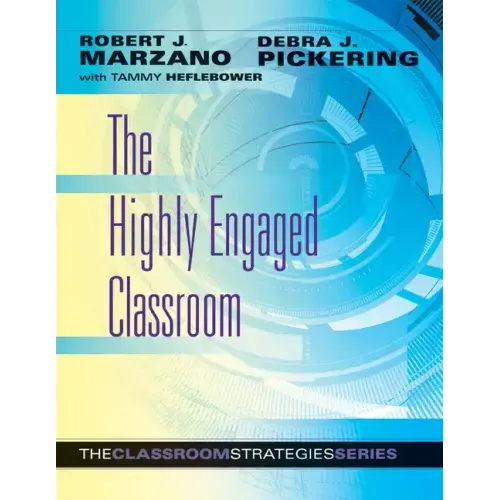 The Highly Engaged Classroom