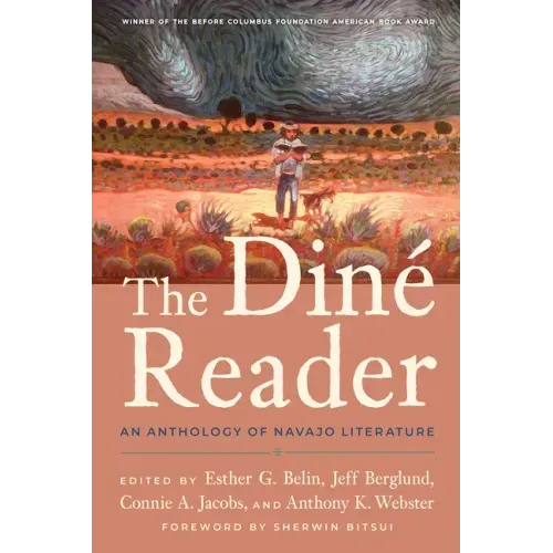 The Diné Reader: An Anthology of Navajo Literature