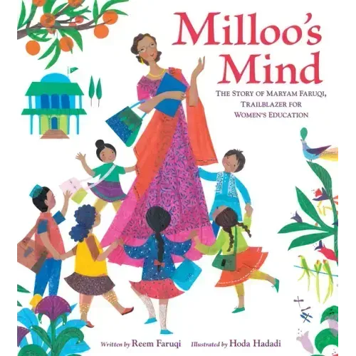 Milloo's Mind: The Story of Maryam Faruqi, Trailblazer for Women's Education