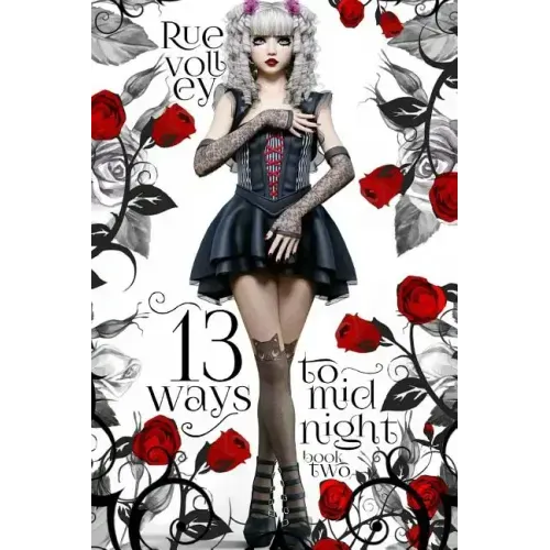 13 Ways to Midnight (The Midnight Saga Book #2)