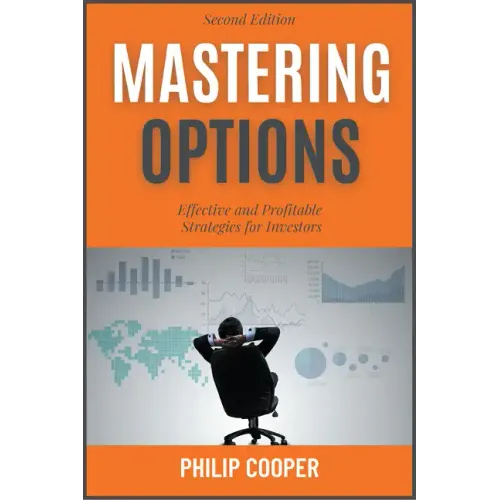 Mastering Options: Effective and Profitable Strategies for Investors