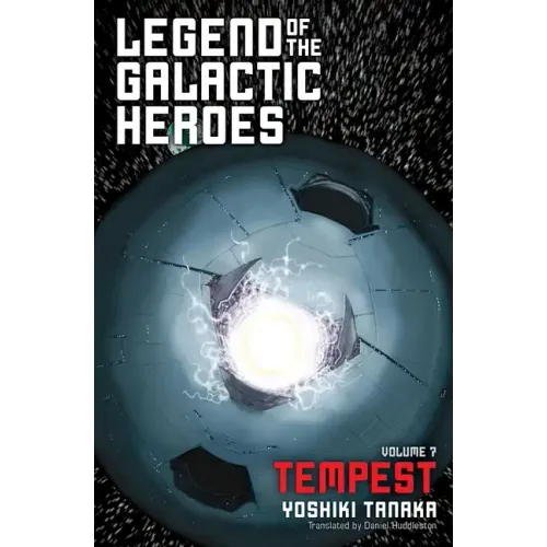 Legend of the Galactic Heroes, Vol. 7: Tempest