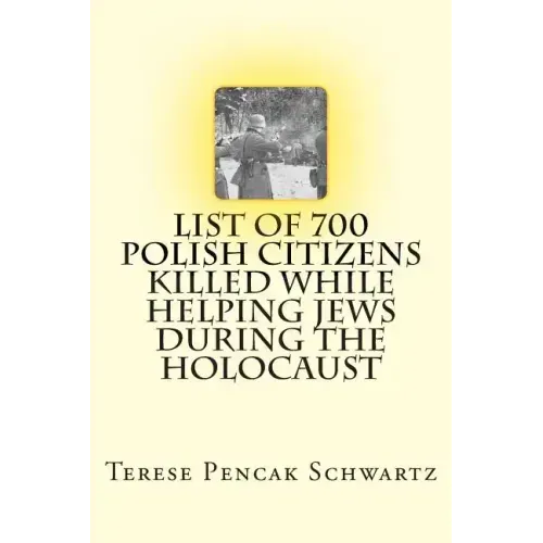 List of 700 Polish Citizens Killed While Helping Jews During the Holocaust