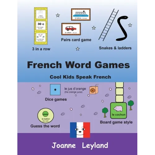 French Word Games: Cool Kids Speak French