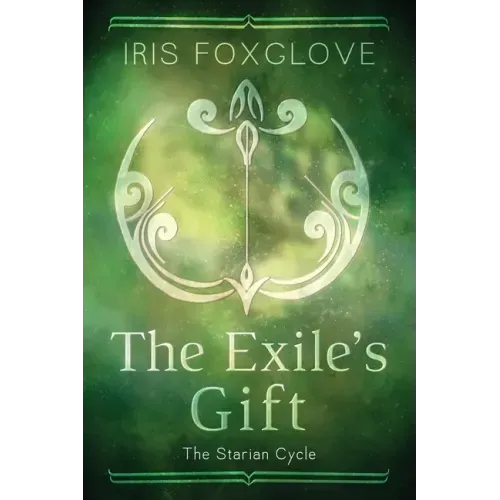 The Exile's Gift: Starian Cycle #4