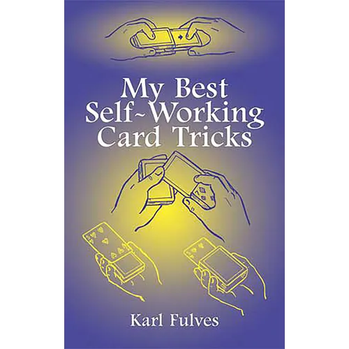 My Best Self-Working Card Tricks