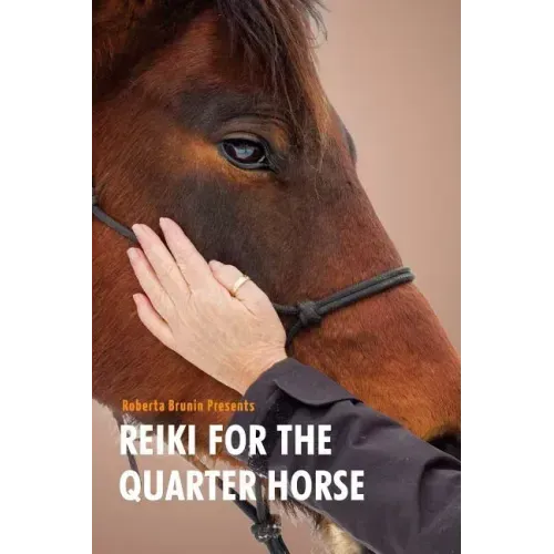 Reiki For The Quarter Horse