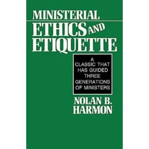 Ministerial Ethics and Etiquette