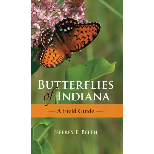 Butterflies of Indiana: A Field Guide