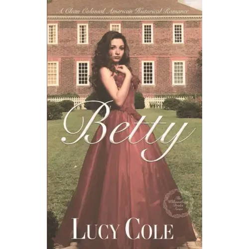 Betty: A Sweet Colonial American Historical Romance (Large Print Edition)