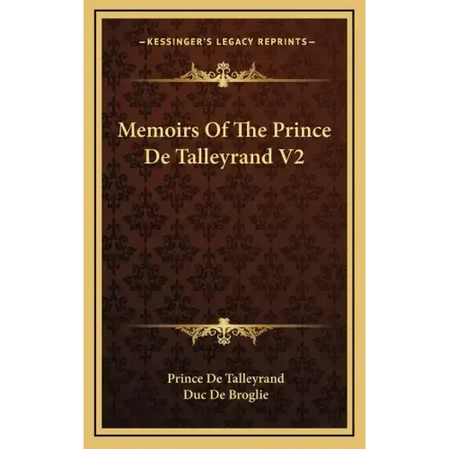 Memoirs of the Prince de Talleyrand V2
