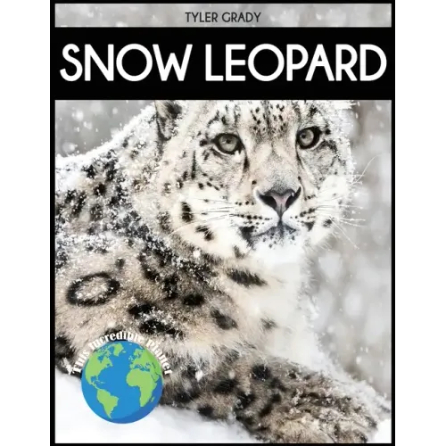 Snow Leopard: Fascinating Animal Facts for Kid