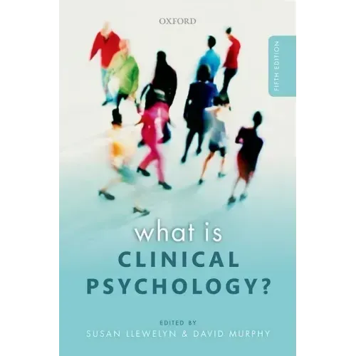What Is Clinical Psychology?