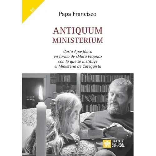 Antiquum ministerium: Carta Apostólica en forma de Motu Proprio con la que se instituye el Ministerio de Catequista