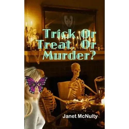 Trick Or Treat Or Murder