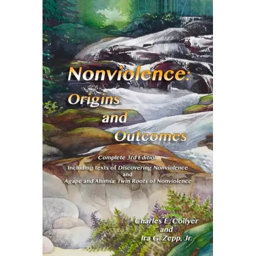 Nonviolence: Origins and Outcomes