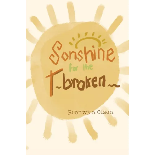 Sonshine for the Broken