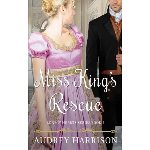 Miss King's Rescue: A Regency Romance