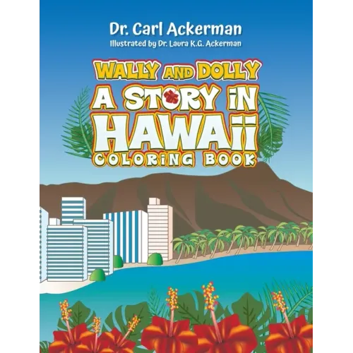 Wally and Dolly: A Story in Hawai'i Coloring Book